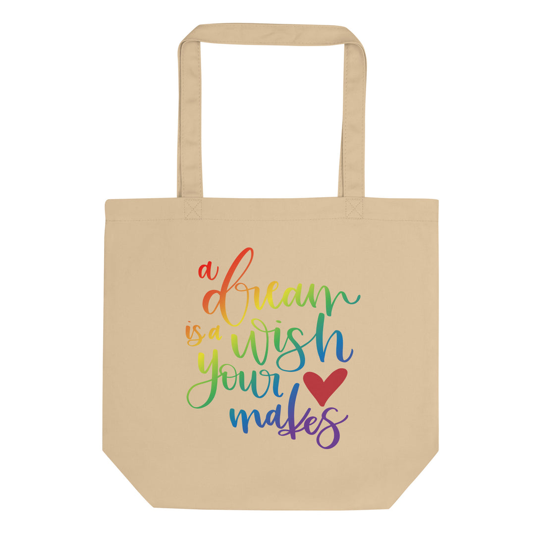 A Dream is a Wish Your Heart Makes Eco Tote Bag