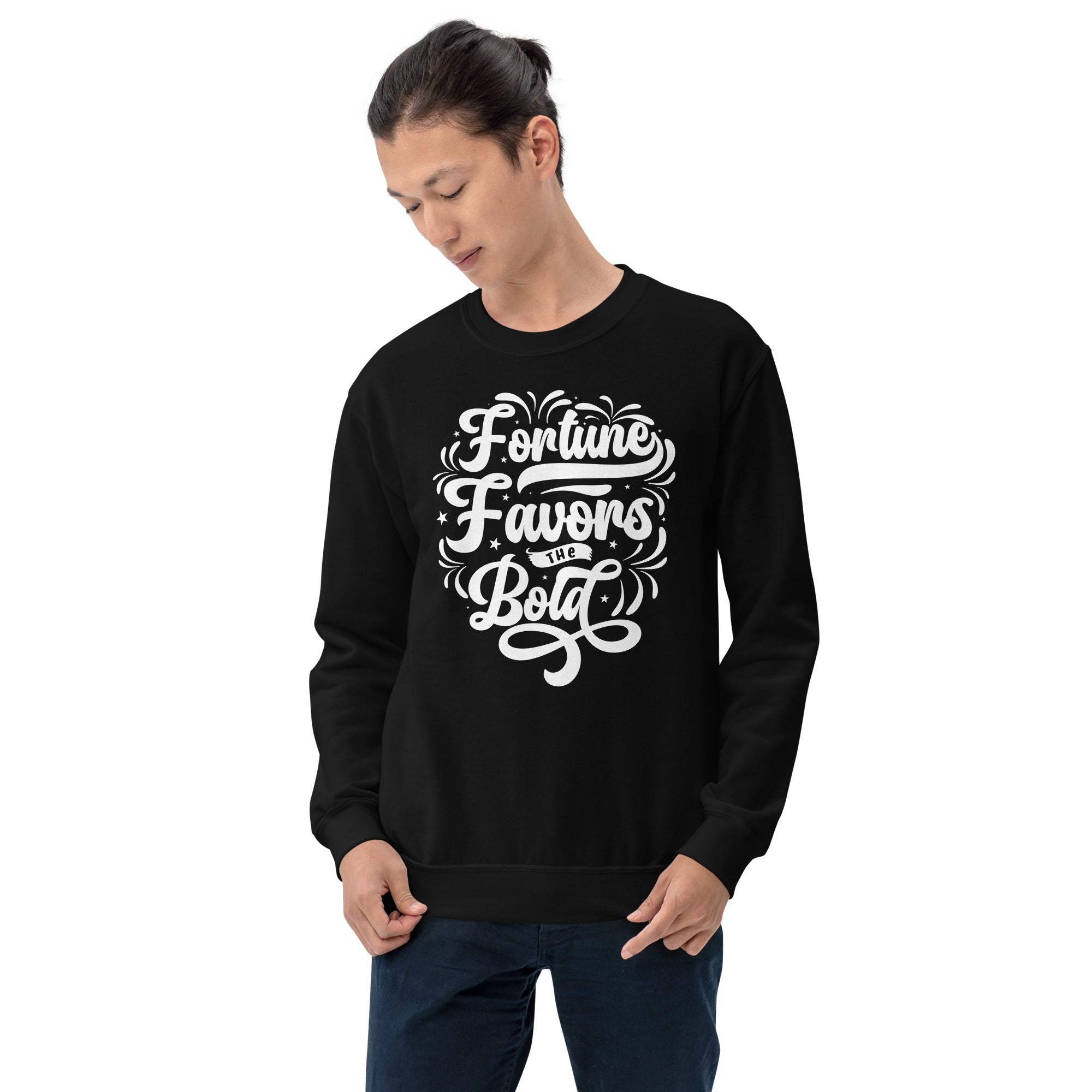 Fortune Favors the Bold Unisex Sweatshirt