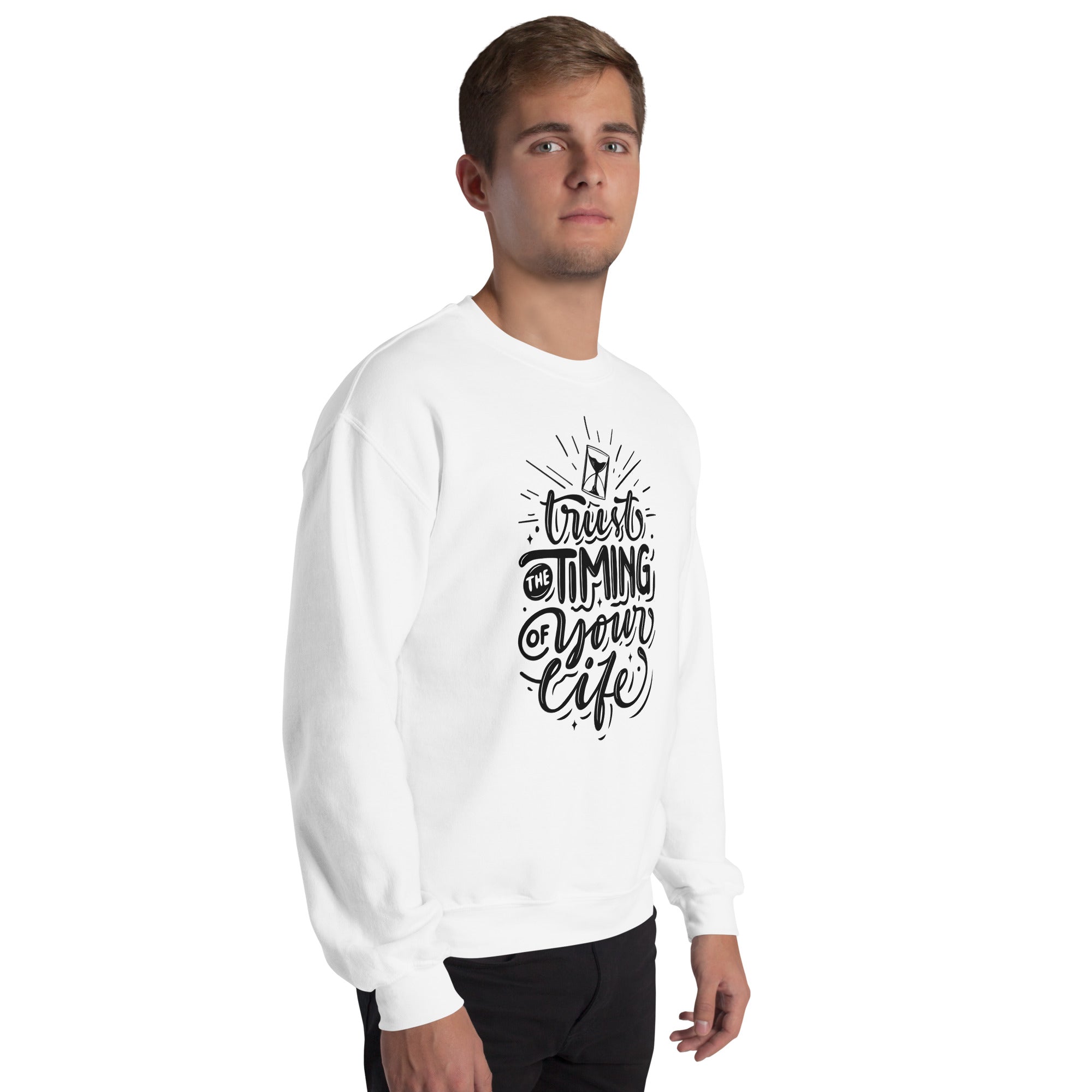 Trust the Timing of Your Life Unisex Sweatshirt