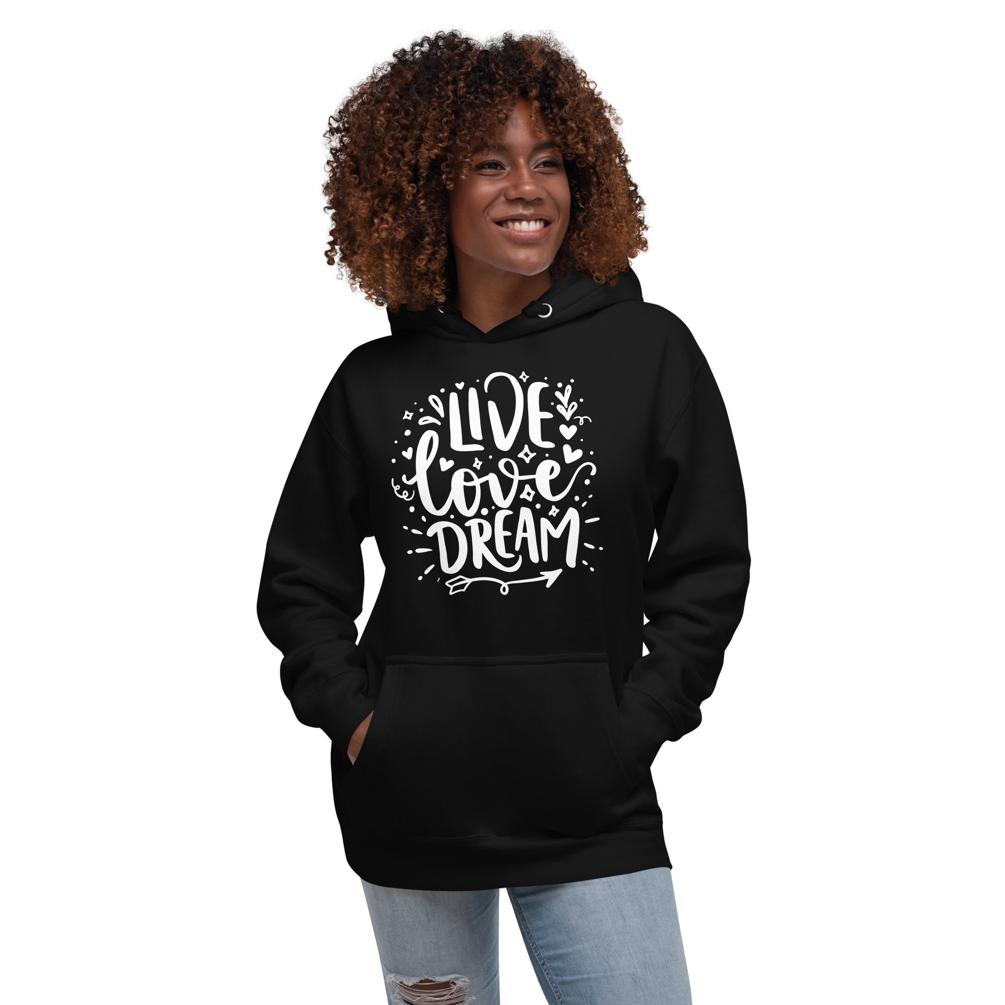 Live, Love, Dream Unisex Hoodie