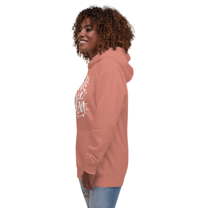 Live, Love, Dream Unisex Hoodie