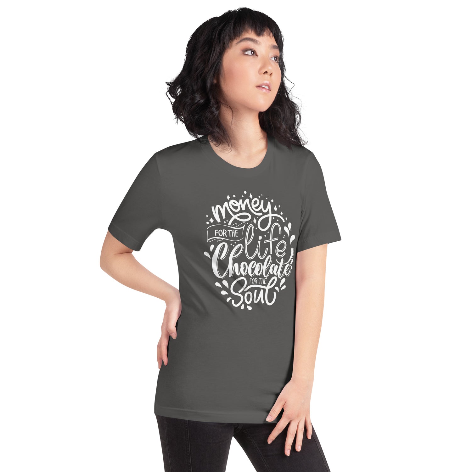 Money for Life, Chocolate for the Soul Unisex t-shirt