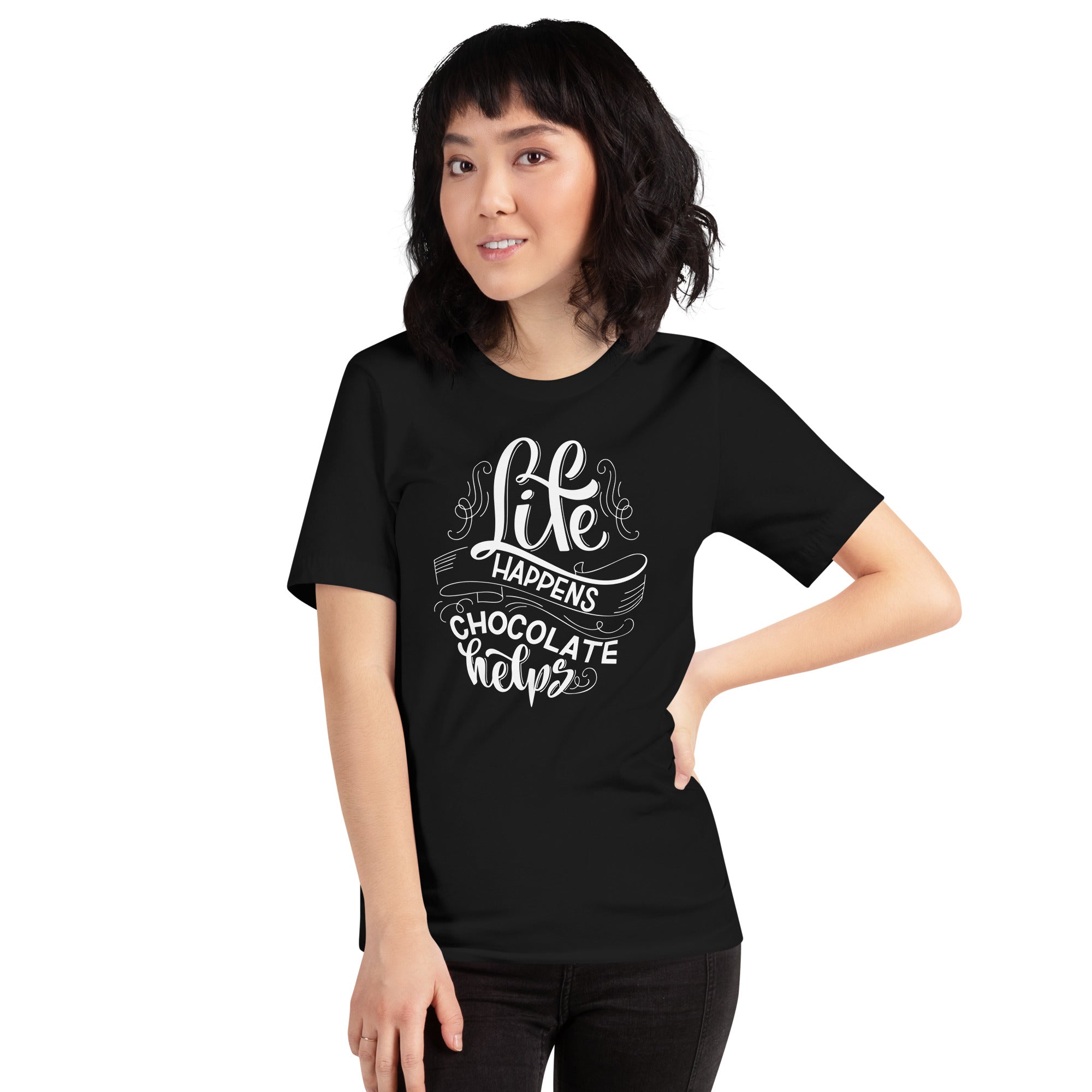 Life Happens...Chocolate Helps Unisex t-shirt