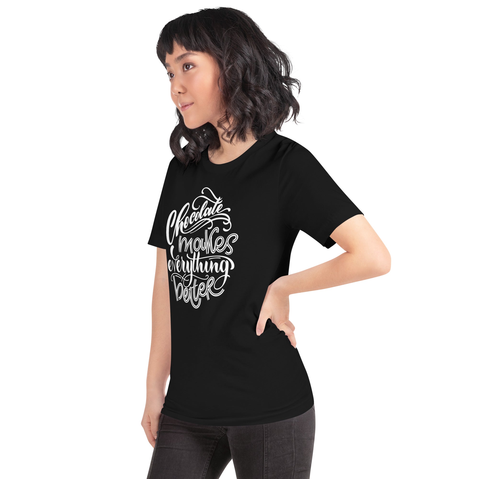 Chocolate Makes Everything Better Unisex t-shirt