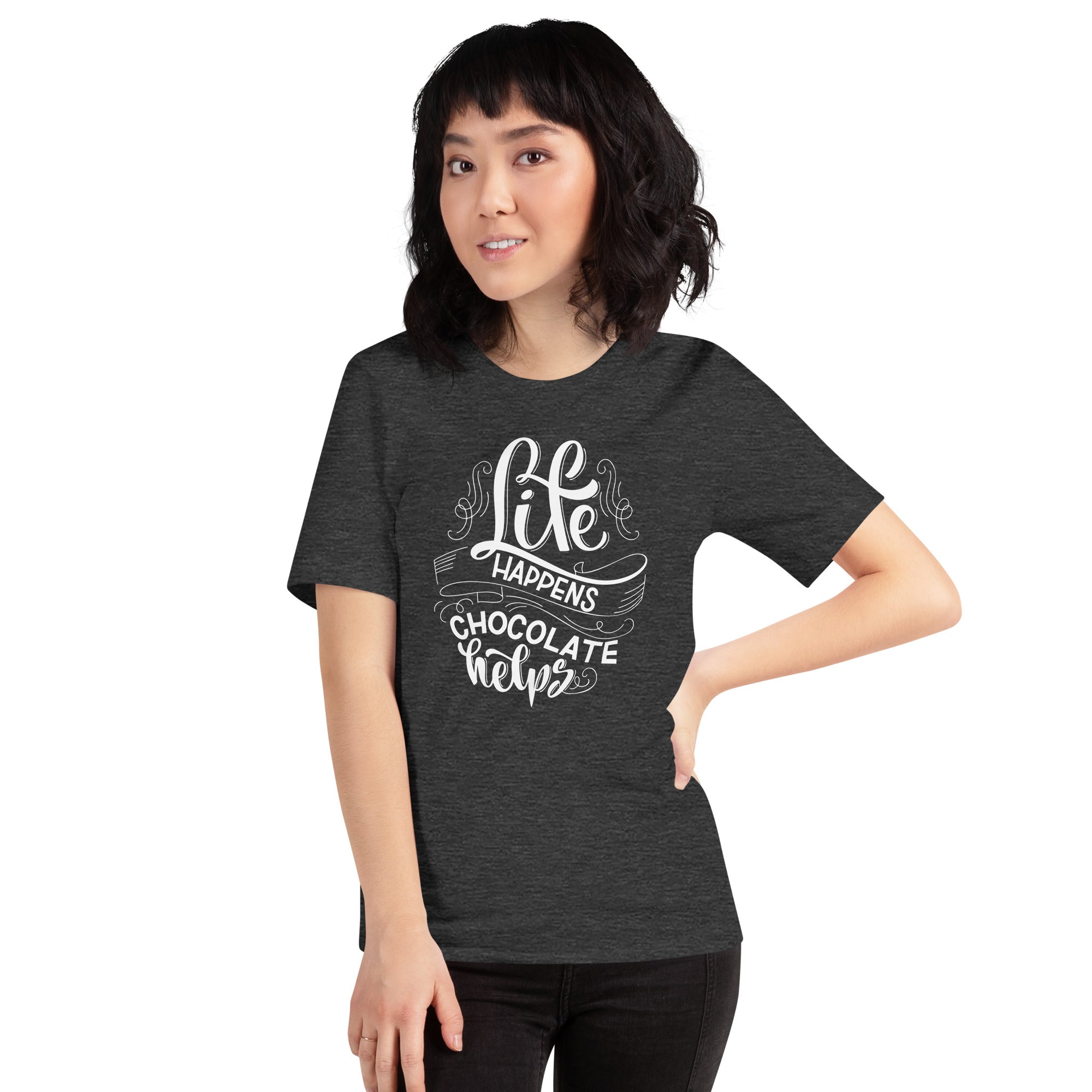 Life Happens...Chocolate Helps Unisex t-shirt