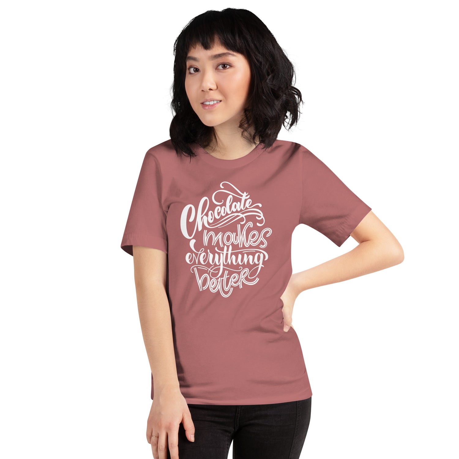 Chocolate Makes Everything Better Unisex t-shirt