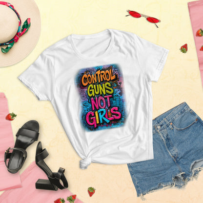 Control guns, not girls T-shirt